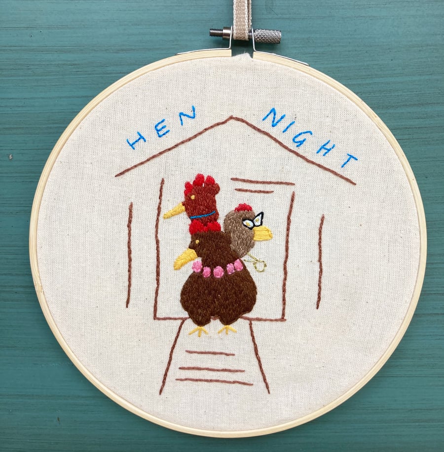 Hen night embroidery hoop.