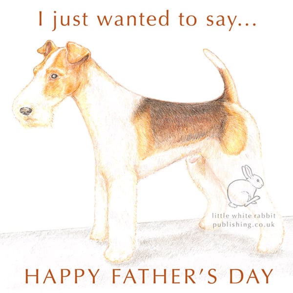 Bob the Fox Terrier - Father's Day Card