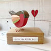 Robin Redbreast with you every day Wooden sculpture Gift