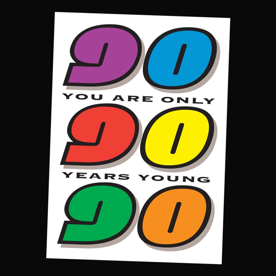 9 - AGED BIRTHDAY CARD - 90 YEARS
