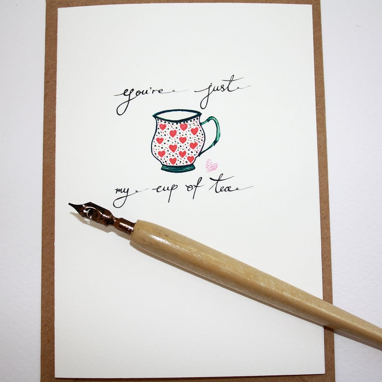 You're just my cup of tea card