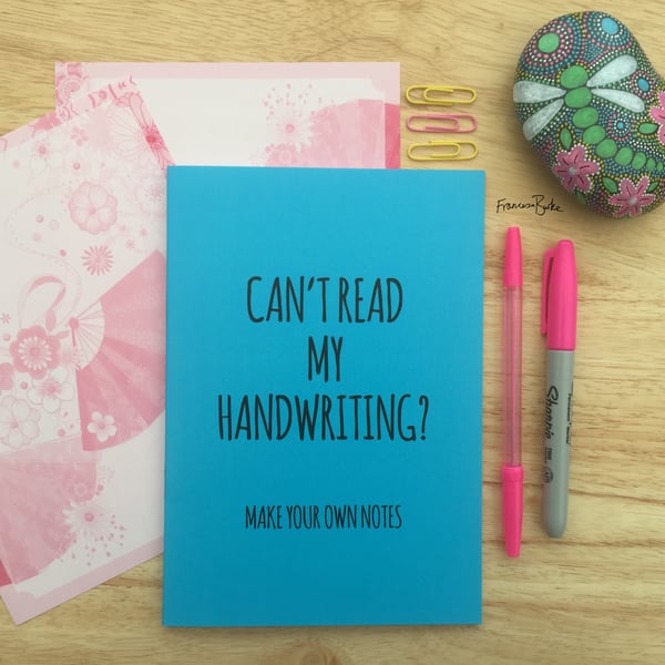 Make Your Own Notes Funny Sarcastic Blue A5 Lined Notebook for School, Students