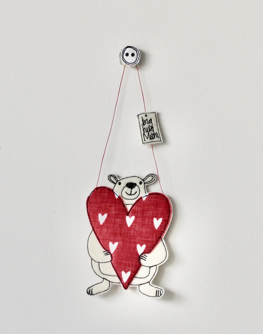 'Big Hug Mum' Mr Bear is Holding a Heart - Hanging Decoration