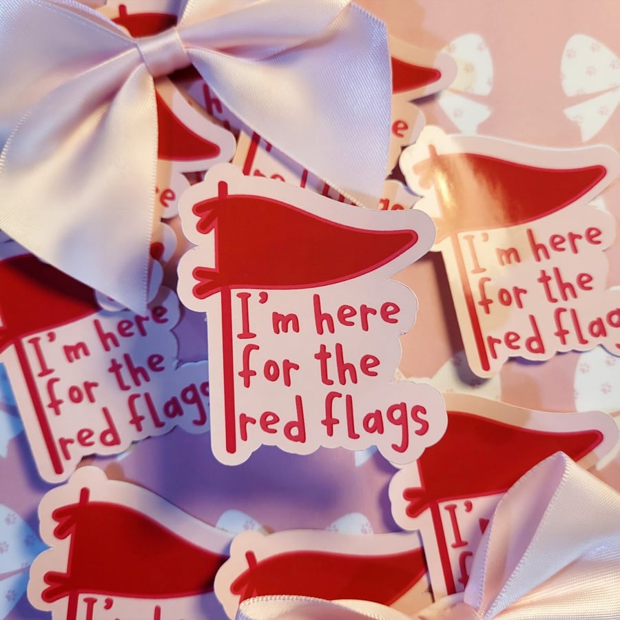 I'm here for the red flags - Book Smut Sticker