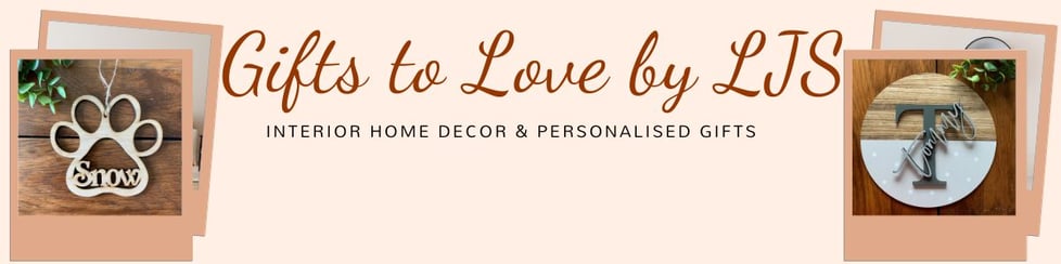 Gifts to love by LJS