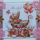 New Baby Girl - Hand Crafted 3D Decoupage Card - Its a Girl (3792)