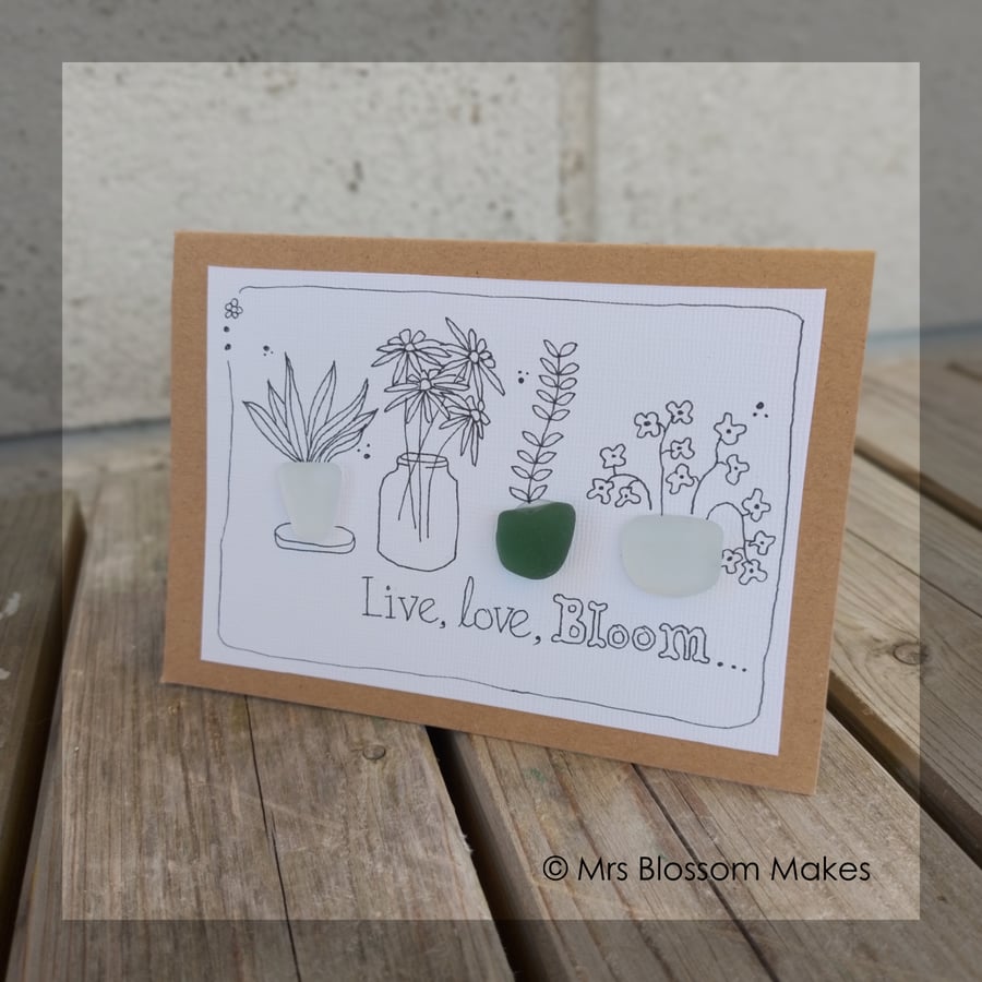 Sea Glass Greeting Card - Live, Love, Bloom