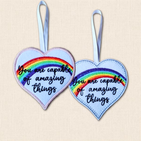 You Are Capable of Amazing Things Heart Hanger - Embroidered Decoration
