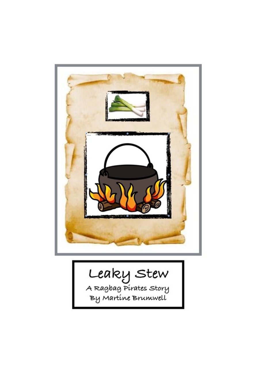 Sale Item - Leaky Stew - a Ragbag Pirate story