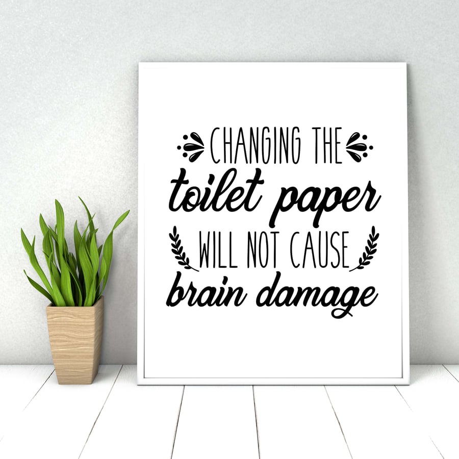 Bathroom quote print, Funny bathroom sign, Bathroom wall decor