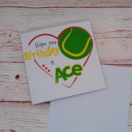 Birthday card, Hope your Birthday is Ace, Tennis Lovers