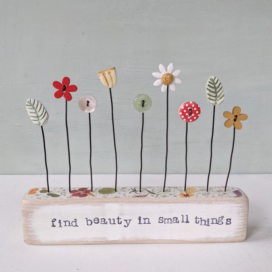 Clay and Button Flower Garden in a Wood Block 'Find beauty in small things'