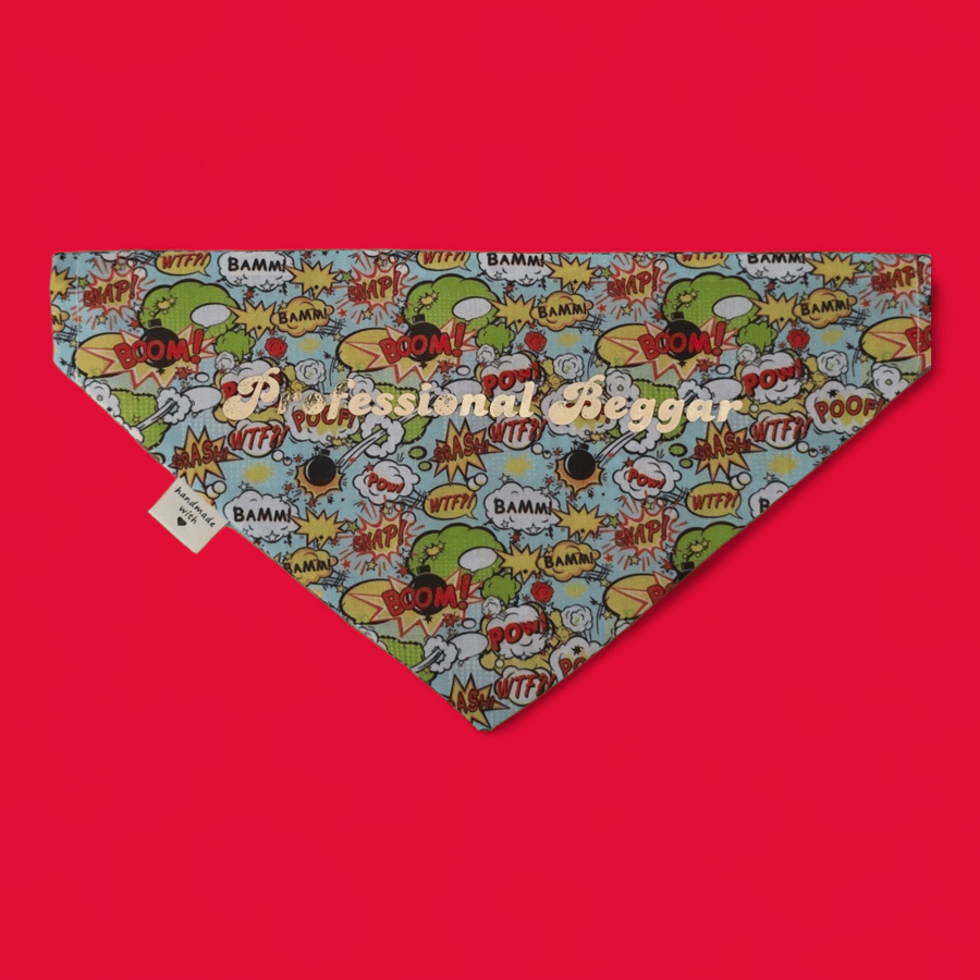 Handmade M dog bandana with funny quote professional beggar