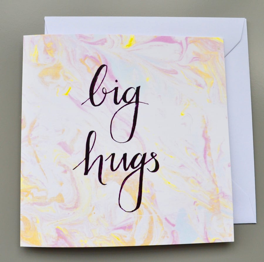 Big Hugs Hand Lettered Card on Marbled Background