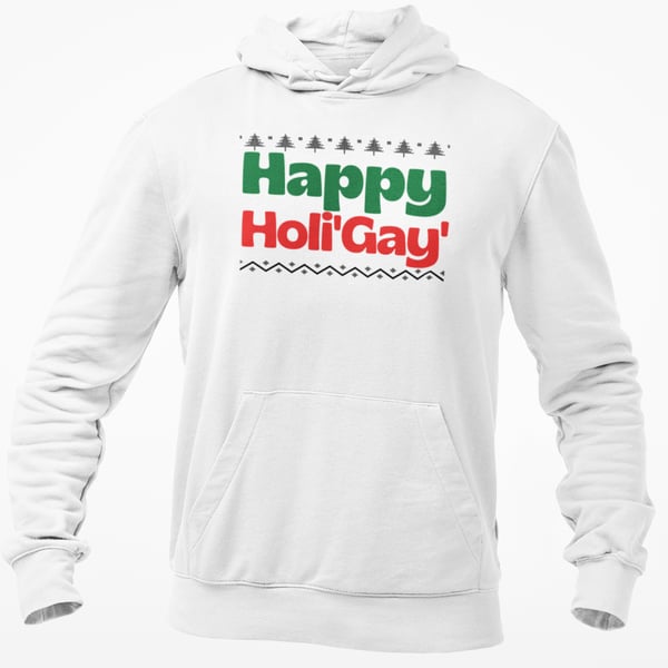 Happy Holigay Funny Gay Novelty Christmas HOODIE Funny Christmas gift
