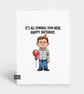 Funny Grumpy Birthday Card For Him Or Her - All Downhill