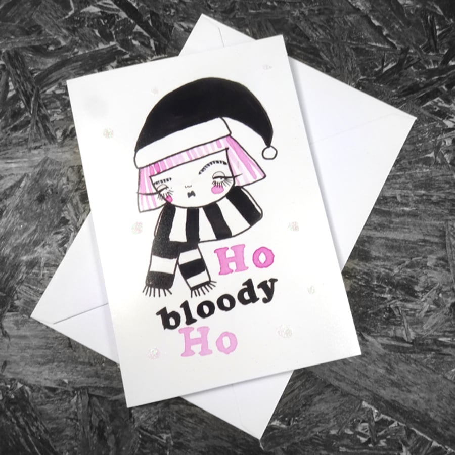 Single Christmas Card- Ho Bloody Ho