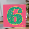 Child’s Age 6 birthday card 