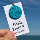 Love You To The Moon & Back Pebble Keyring 