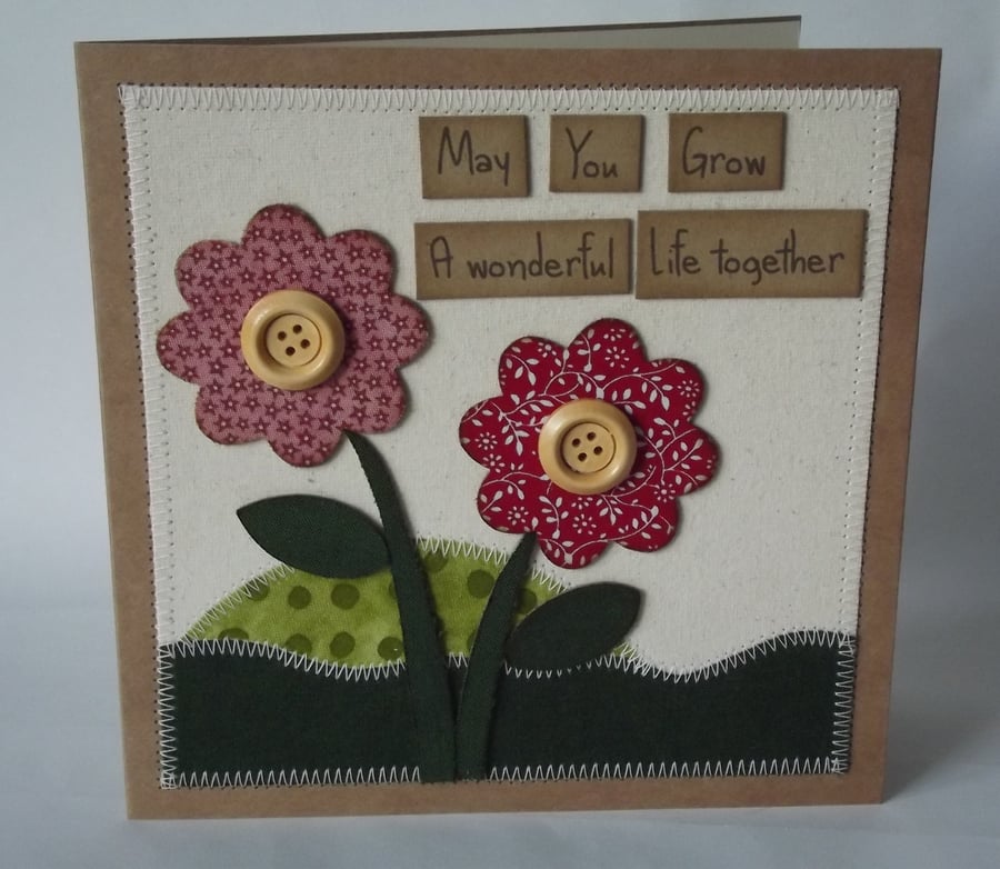 May You Grow A Wonderful Life Together Fabric Wedding Greetings Card