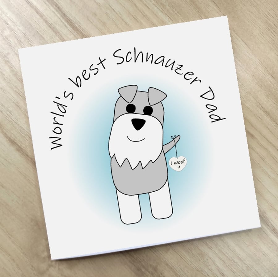 Dog Father's Day card - Schnauzer Dad