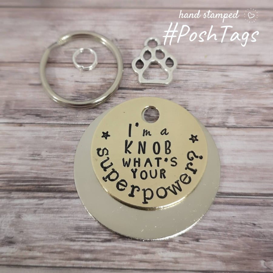 I'm a knob - what's your superpower? 3 sizes - pet cat dog ID collar tag