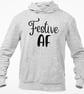 Festive A F . Funny Rude Novelty Christmas HOODIE Funny Christmas gift - Image 2