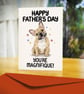 French Bulldog Father's Day Card for Dad, Funny Dog Card - Image 2