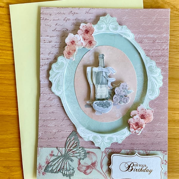 Card. Decoupage champagne and flowers card for her birthday 