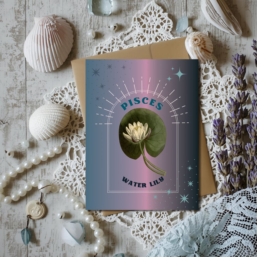 Pisces Zodiac Flower Card. Waterlily. Birthday Card for Feb 19 – Mar 20