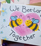 Bee Valentines card, Anniversary card, We bee-long together! Funny love card - Image 5