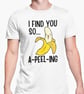 I Find You So Apeeling Banana Unisex T Shirt Cute Valentines Anniversary Gift  - Image 1