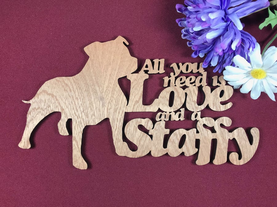 All You Need is Love and a Staffy Dog Plaque