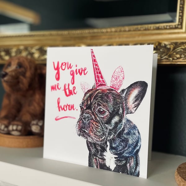 Funny Cute Frenchie Valentine's Horny Card Dog Print of Original Drawing 