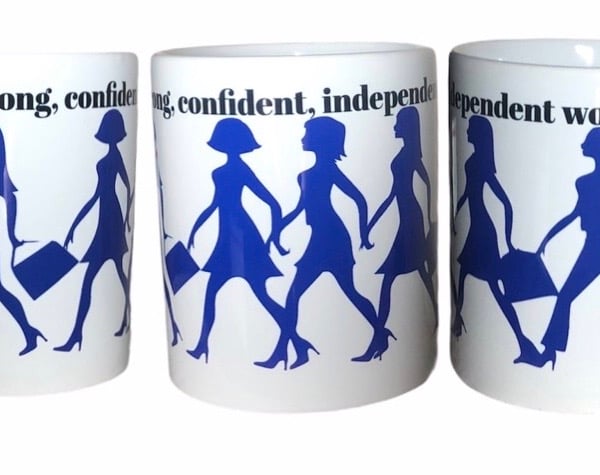 I'm a strong, confident, independent woman mug. Girls birthday, Christmas mugs