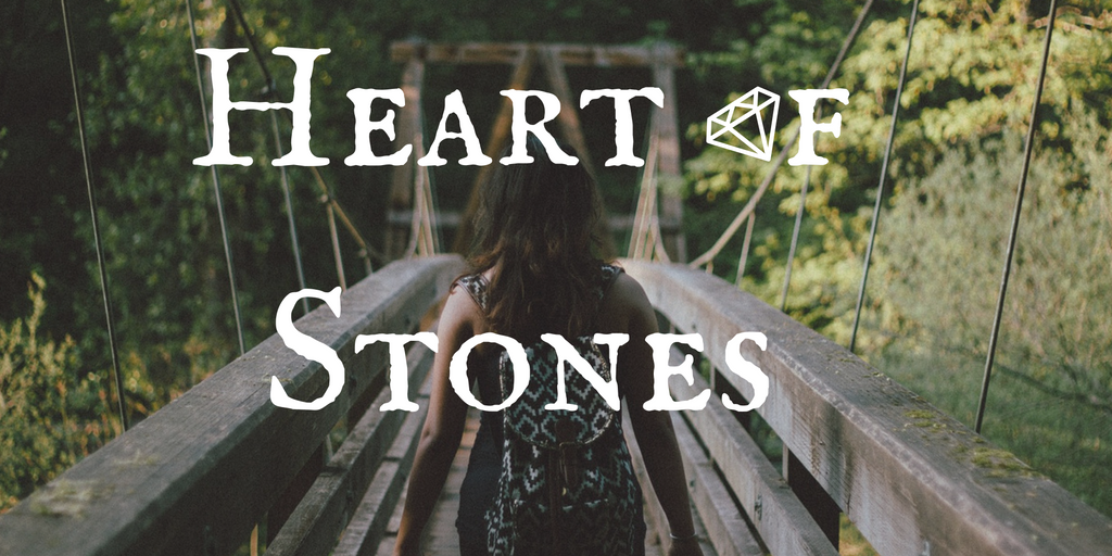 Heart of Stones