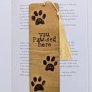 Pyrography paw prints bookmark - you paw-sed here gift for a dog or cat lover 