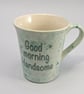 Good morning handsome Mug handmade Tea mug coffee mug beer mug Food safe Lead  - Image 2