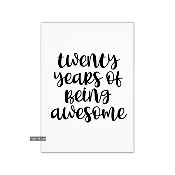 Funny 20th Birthday Card - Novelty Age Card - Being Awesome