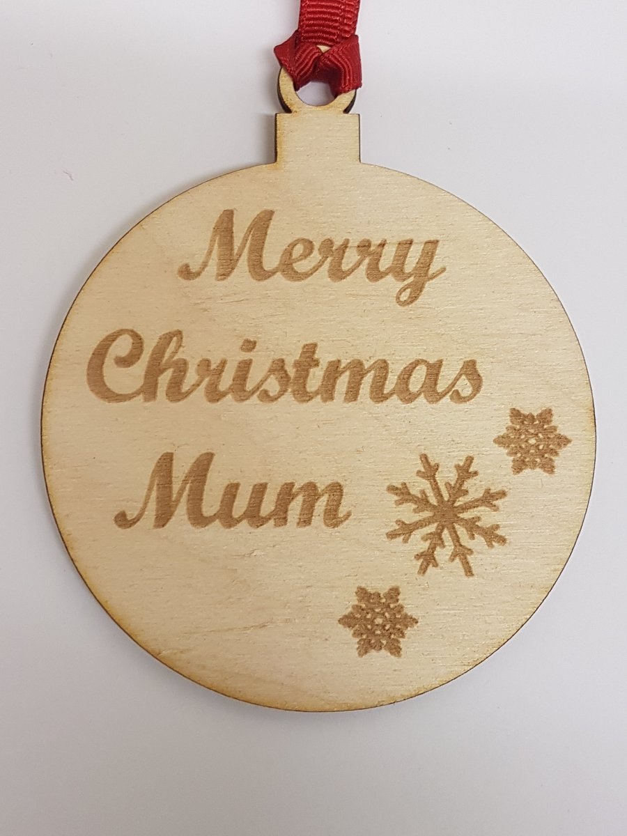 Birch Christmas Xmas Bauble Merry Christmas Mum - Laser cut wooden shape