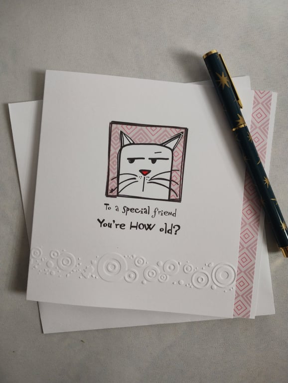 To a special friend - You're How Old? 