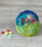 Needle felted hand embroidered meadow circular brooch 