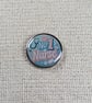 Number 1 Nurse - Nurse Themed Badge - Large Resin Topped Pin Badge 
