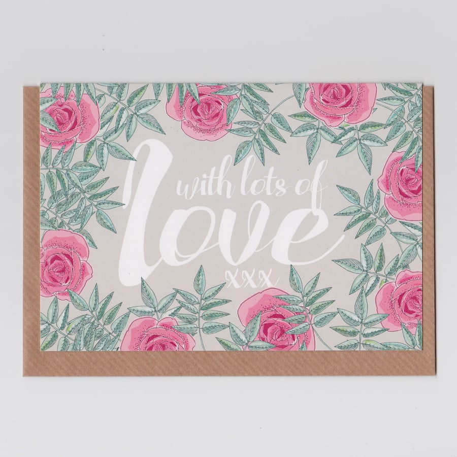With Lots of Love Card - Roses