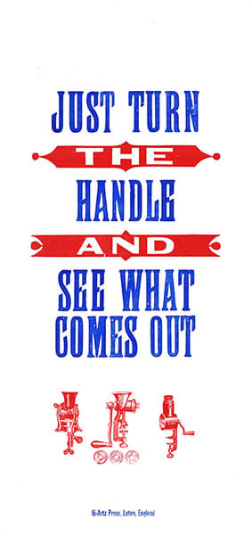 "Turn The Handle" Letterpress Poster. 