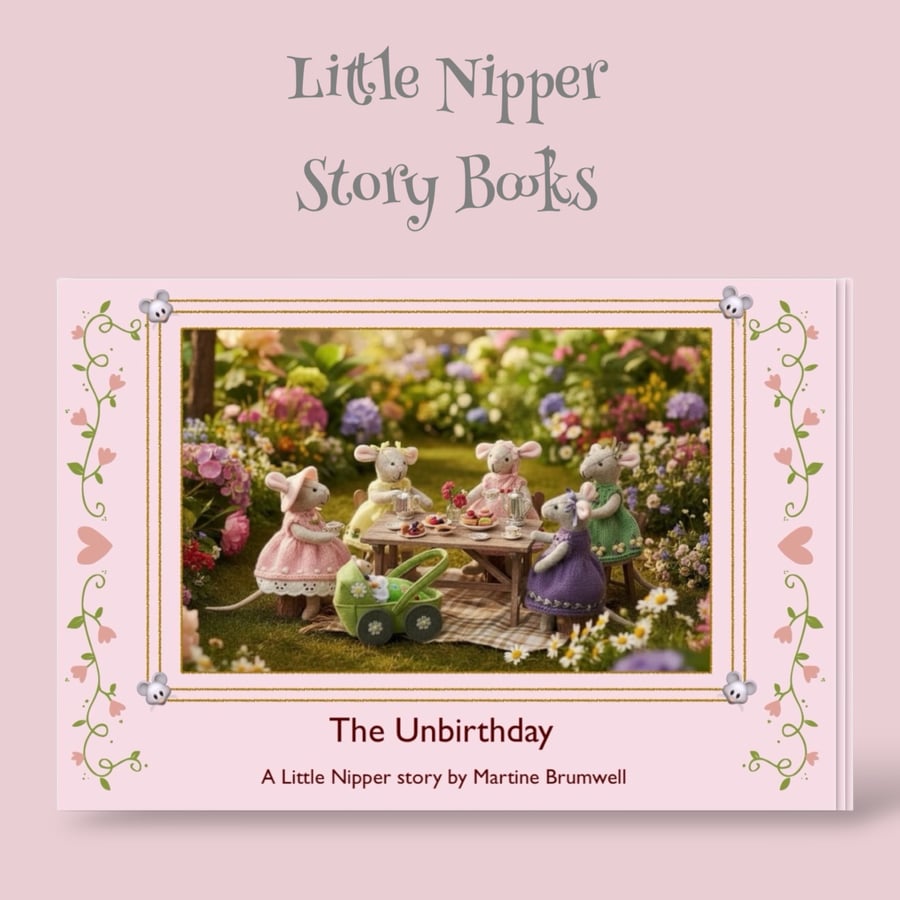 The Unbirthday - a Little Nipper Story Book 