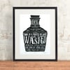 Billy Connolly ’Wasted’ Hand Pulled Limited Edition Screen Print