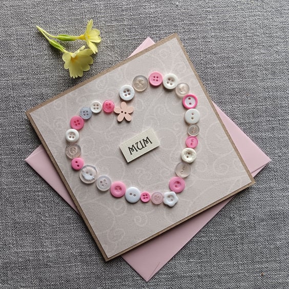 Mum Card with Pink Buttons Heart Size 5" x 5" Mothers Day Card
