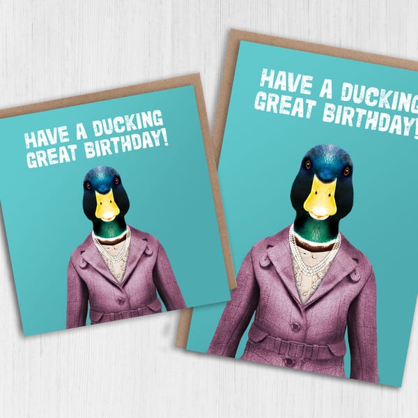 Duck birthday card: Ducking great birthday - Animalyser