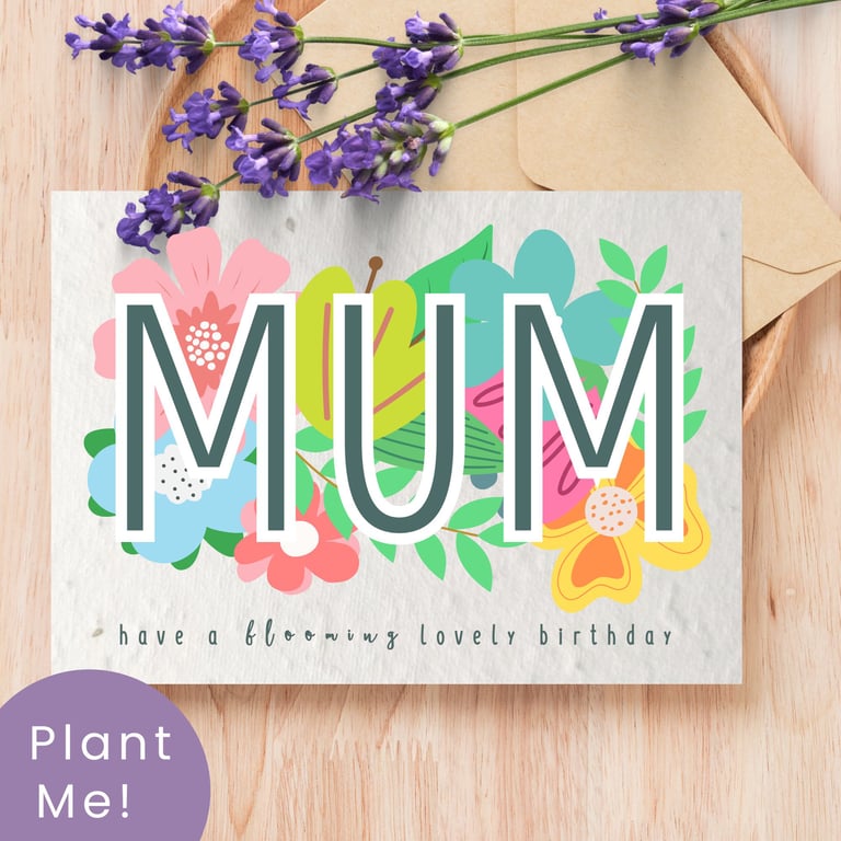Bright Colourful Plantable Birthday Card For Mum, Bold Floral Seed Paper Card